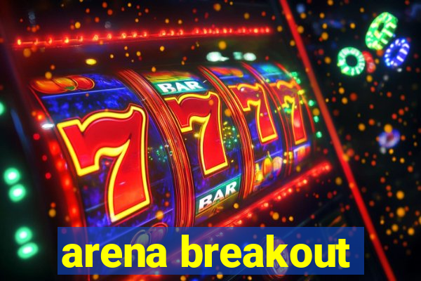 arena breakout-beta